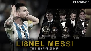 LIONEL MESSI : The King of Ballon d'Or