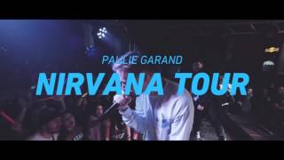 PAULIE GARAND : NIRVANA TOUR (UPOUTÁVKA)