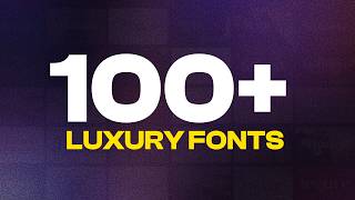 Stop Using Basic Fonts - 100  Premium Fonts for 2026 | Luxury & Modern Fonts