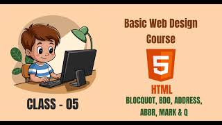 ⌨ Basic Web Design Course For Beginners ⌨ HTML ⌨ Class - 05 ⌨