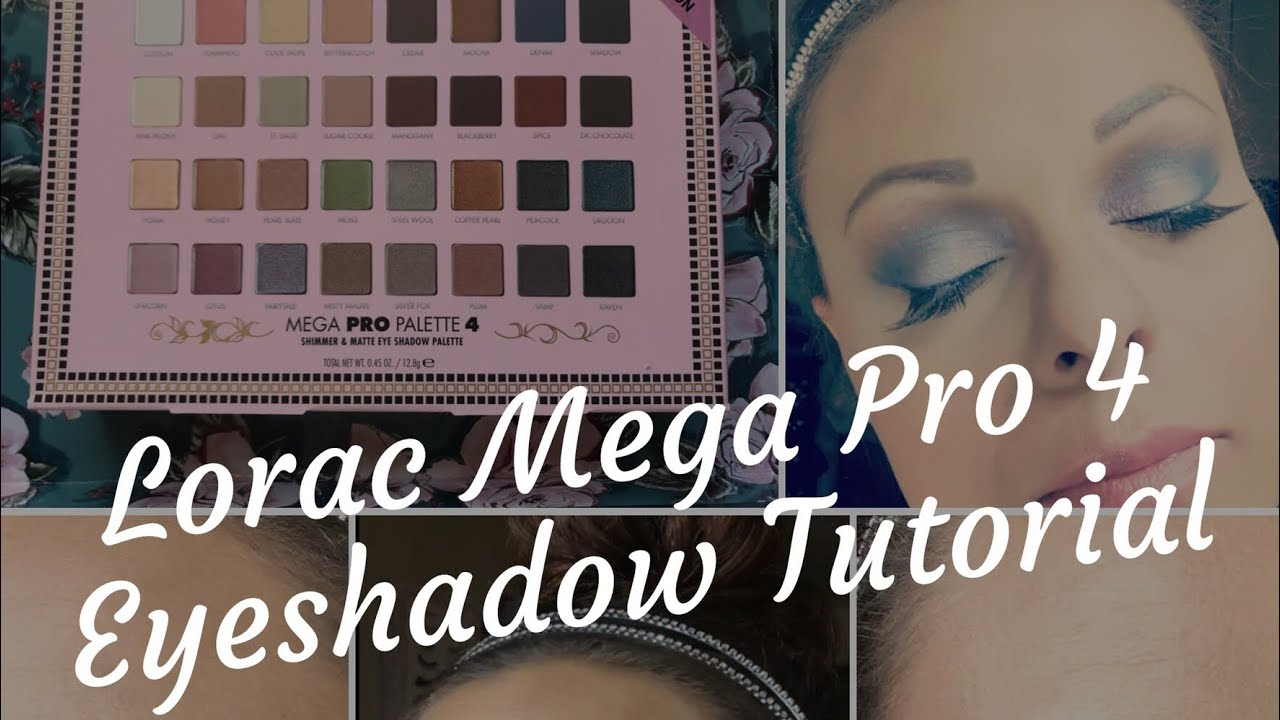 Lorac Mega Pro 4 Eyeshadow TUTORIAL