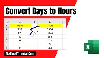 How to Convert Days To Hours in Excel