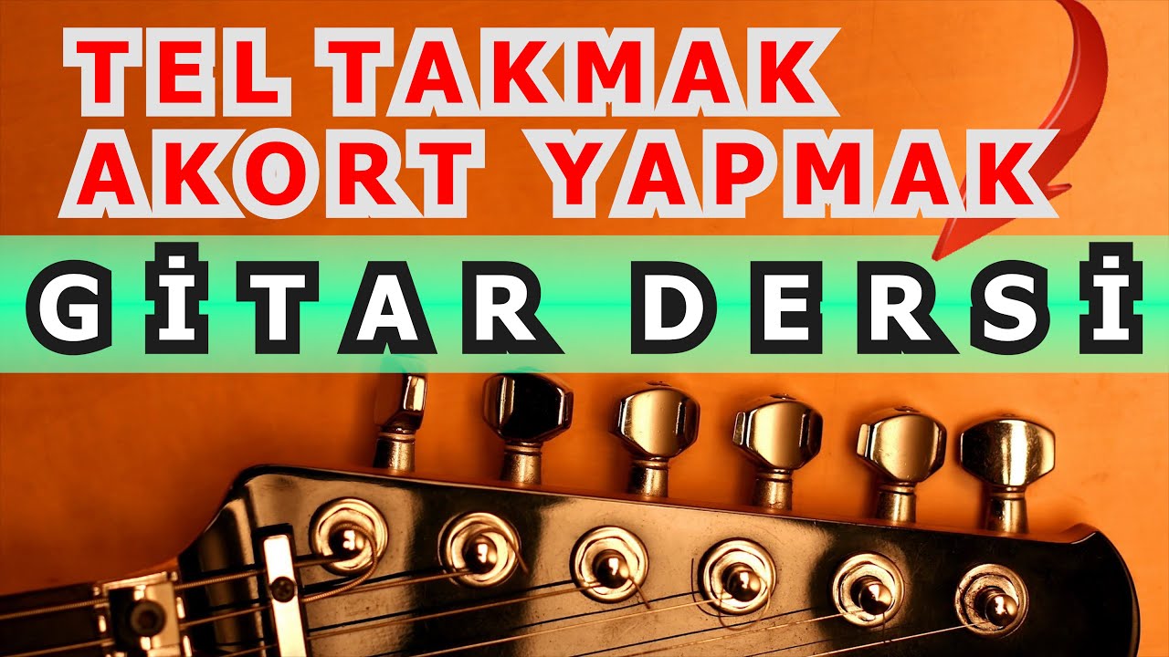 Selim Işık Gitar Dersi 48   Gitar Teli Takmak ve Akortlamak