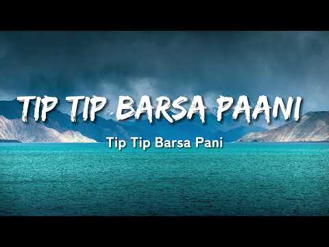 Udit Narayan & Alka Yagni - Tip Tip Barsa Paani (Lyrics)