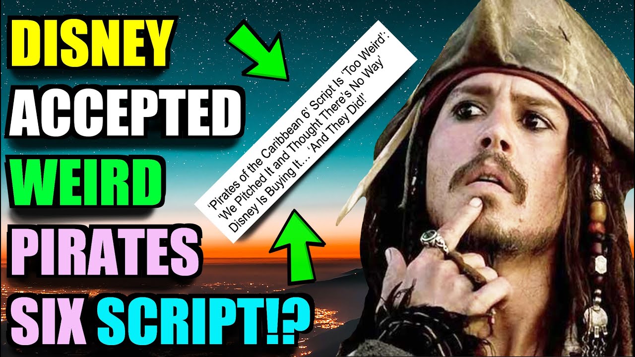 Disney wanted a WEIRD no Johnny Depp Pirates of the Caribbean 6 script ...