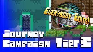 Everybody Edits - Journey Campaign - Tier 3