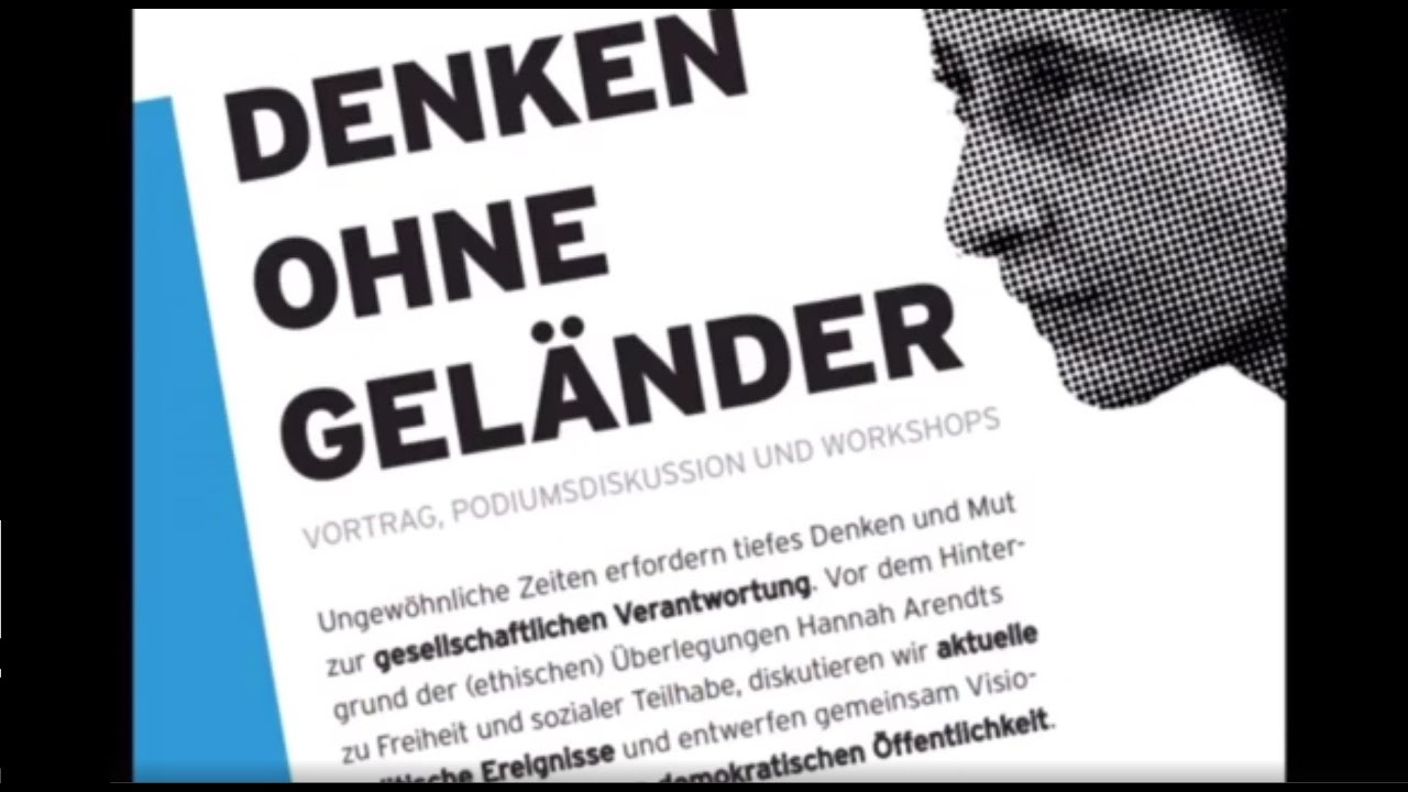 Hannah Arendt - Denken ohne Geländer