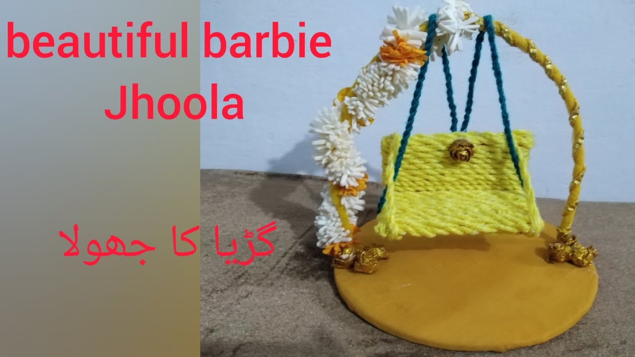 How to Make a Beautiful Barbie Doll Swing jhoola/ جھولا YouTube