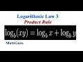 Logarithmic Law 3 : Product Rule