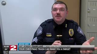 Your Christmas trash could make you a target