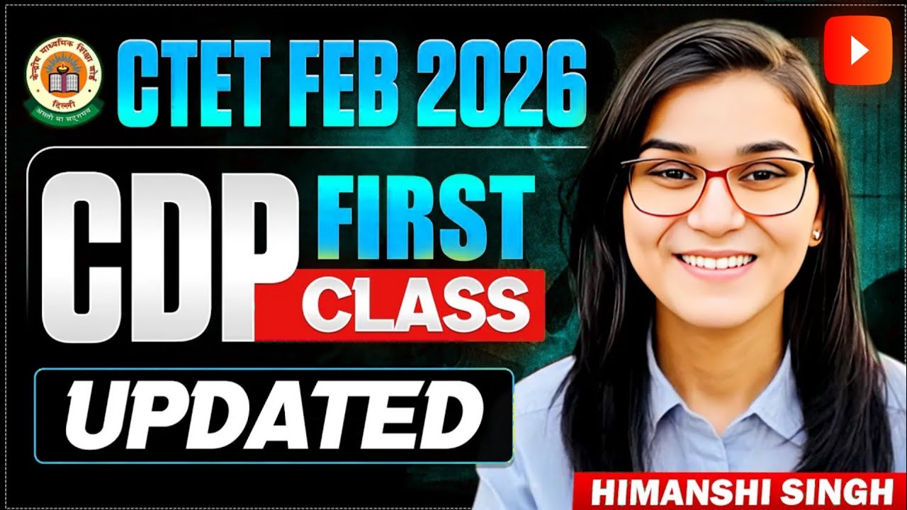CTET FEB 2026 - CDP latest Class -1 by Himanshi Singh - YouTube