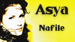 Asya  Nafile