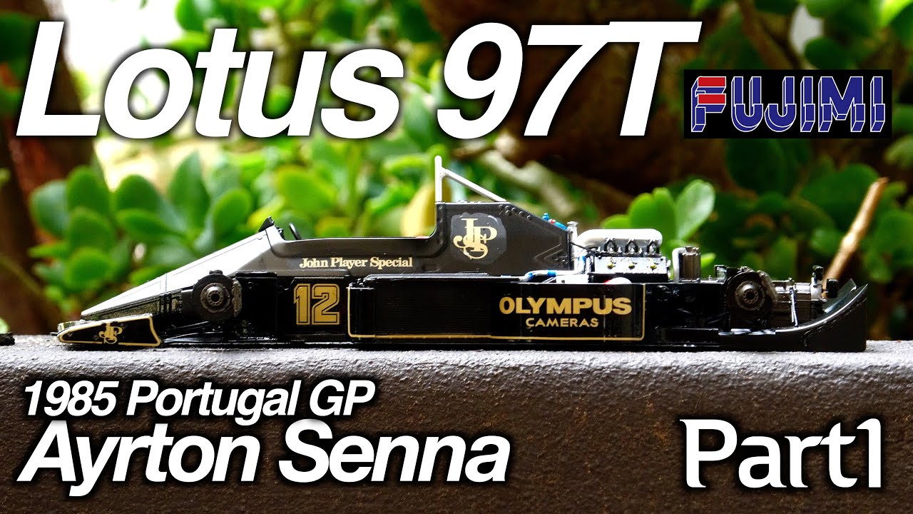 Fujimi - 1985 Lotus 97T Renault | Ayrton Senna | Formula1 | 1/20scale | Part1