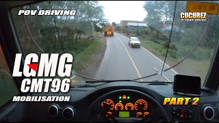 POV Driving LGMG CMT96 [mobilisation] part 2