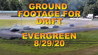 Ground Footage from Drift Evergreen 8/29/20