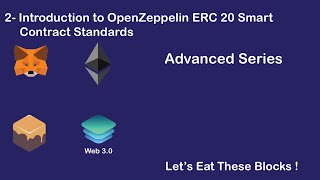 2- Introduction to OpenZeppelin ERC 20 Smart Contract Standards