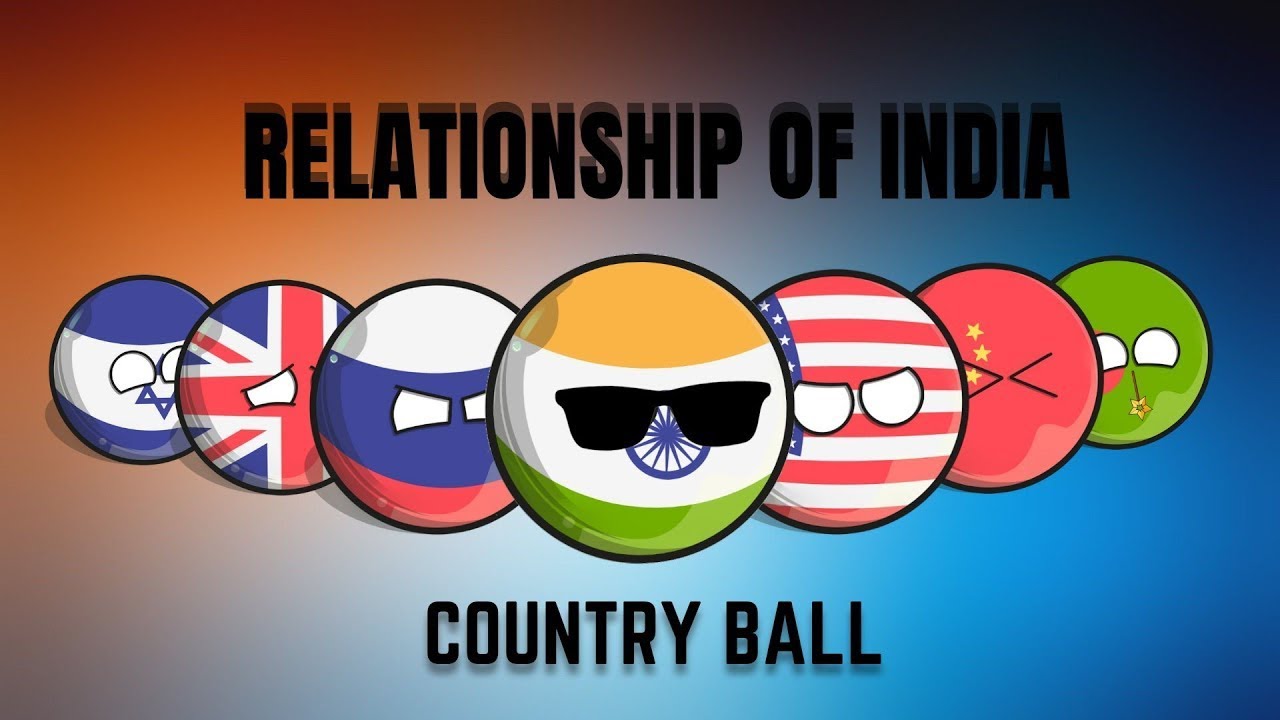 Relationship of India | Countryball Relationship - YouTube