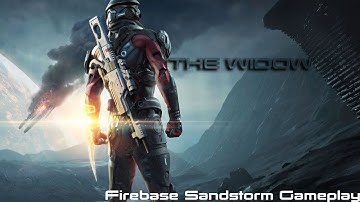 THE WIDOW! Mass Effect Andromeda Multiplayer - Firebase Sandstorm Gameplay | FULL HD 7950 3GB |