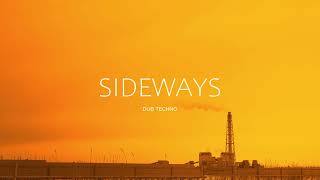 Download Lagu DJ SIDEWAYS - DUB TECHNO SESSION - 228 MP3