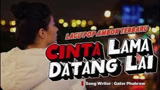 CINTA LAMA DATANG LAI _ Lagu Pop Ambon Terbaru [PA OFFICIAL] 