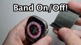 Apple Watch Ultra How to Change Loop Band - Put On / Take Off