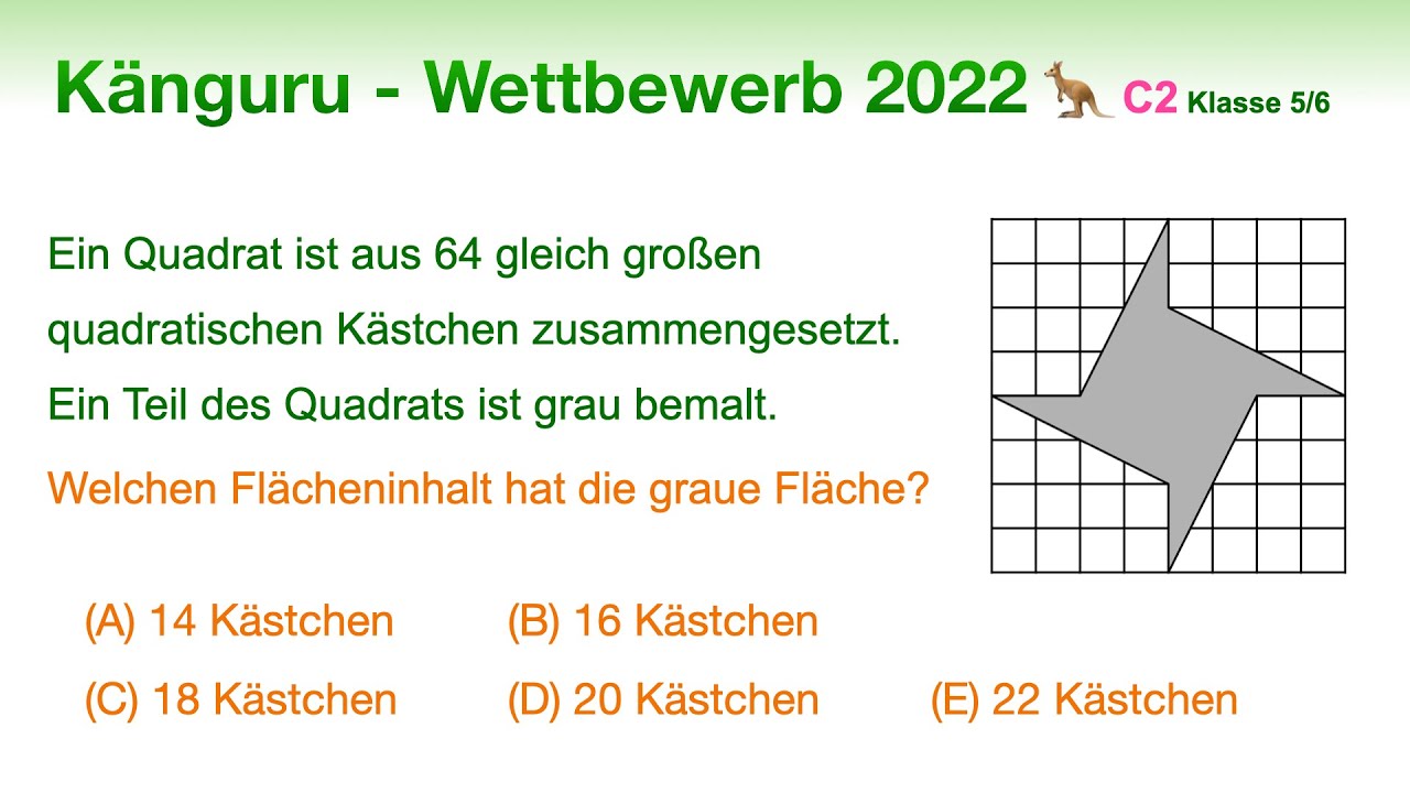 C2 🦘 Känguru 2022 🦘 Klasse 5 und 6 Wie groß ist die graue Fläche