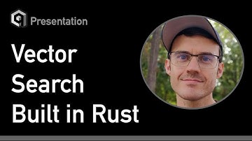 Qdrant Vector Search in Rust | Arnaud Gourlay @ Rust Meetup Linz