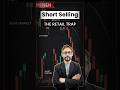 The Hidden RISKS of Short Selling Every Beginner Must Know
