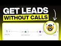 How to Get Real Estate Leads Without Cold Calling