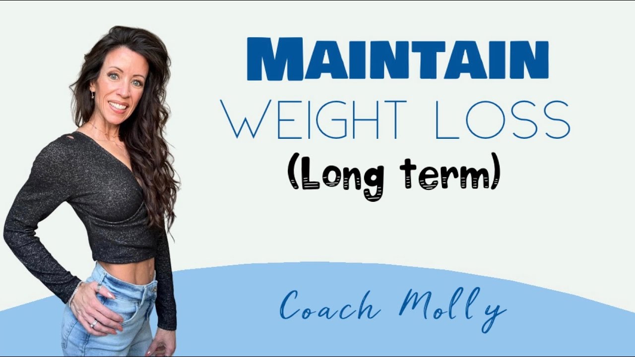 Maintain that weight loss (long term)! You worked so hard to go ...