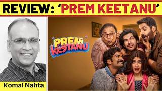 Prem Keetanu Review