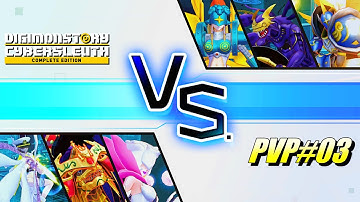 PVP #03 / DIGIMON STORY: CYBER SLEUTH COMPLETE EDITION