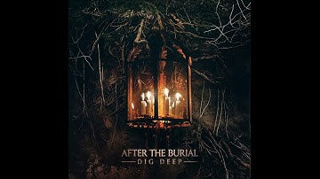 AFTER THE BURIAL - Lost In The Static (HQ)