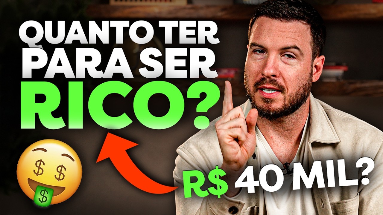 Quanto você PRECISA para SER RICO de verdade? (VOCÊ ESTÁ ERRADO!)