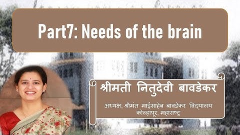 Session 2.1 How children learn? Part7. Needs of Brain [MS Talk Series on ECE]