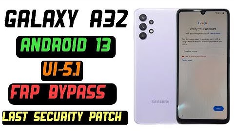 UI-5.1, Android 13 Frp Bypass All Samsung || Galaxy A32 Google Account Unlock, Last Security patch