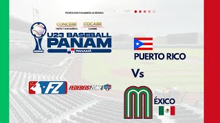 Puerto Rico vs México, Juego de Semifinal del Campeonato Premundial, Panamericano U23 - 2025.
