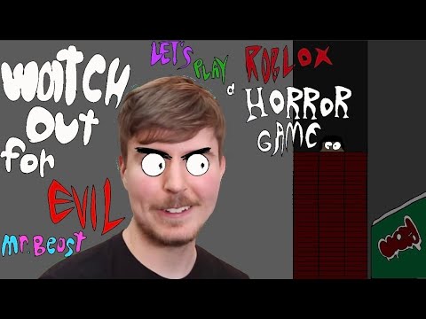 Watch Out For EVIL MRBEAST!!! | Lets Play a ROBLOX HORROR GAME | Roblox Gameplay | Game Name in Desc