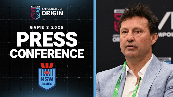 2025 State of Origin | Press Conference | NSW Blues | Game 3