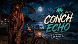 CONCH ECHO
