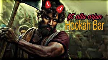 Hookah bar Ft.allu arjun | Hookah bar X allu arjun Edits| Hookah bar Edits status | Allu arjun Edit