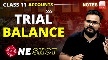 TRIAL BALANCE class 11 ONE SHOT | ACCOUNTS by GAURAV JAIN