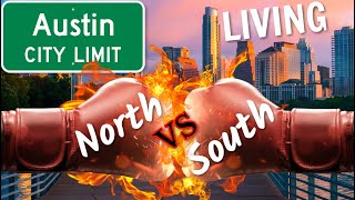 Living In North Vs. South Austin, Texas