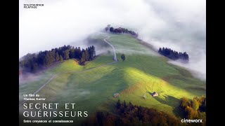 «Secret et guérisseurs - entre croyances et connaissances» de Thomas Karrer | Bande-annonce