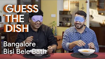 Bangalore's Bisi Bele Bath Taste-Test | Guess The Dish Episode 6