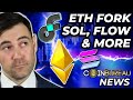 Crypto News: ETH Forks, SOL, FLOW, Hacks, Conflict & MORE!