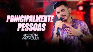 Gildean Marques - Principalmente Pessoas (DVD O Príncipe)