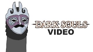 A Glorious Video about Beating Dark Souls