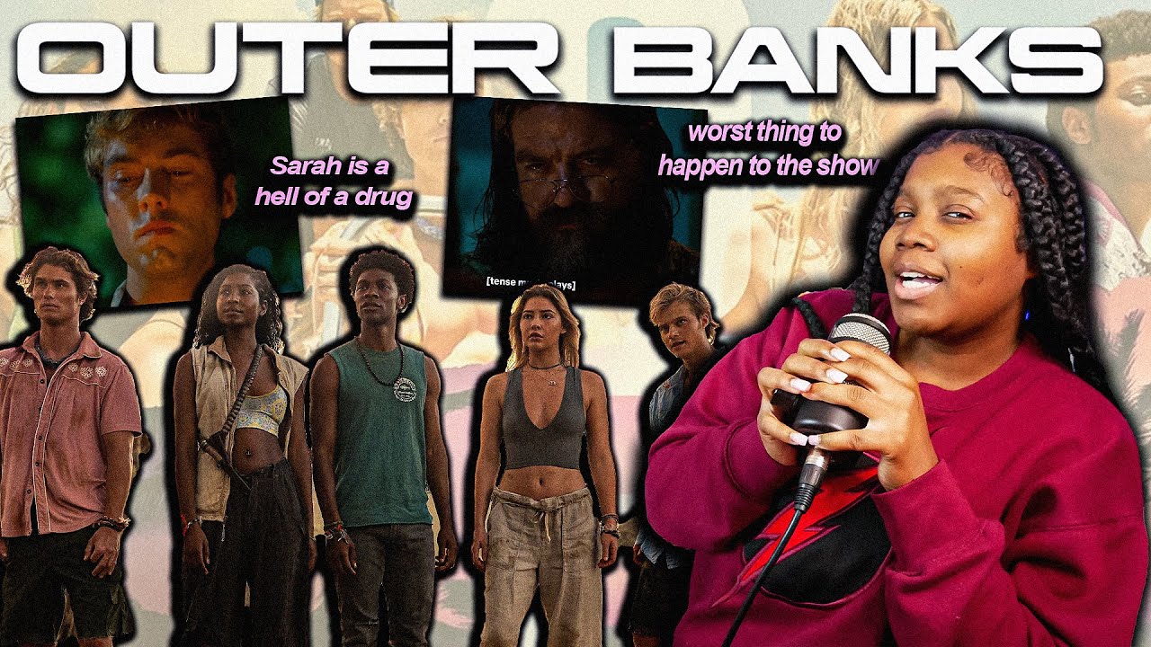I WATCHED EVERY EPISODE OF **OUTER BANKS** SEASON 3 and...