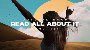 Crystal Rock - Read All About It (Pt. III) (Official Audio)